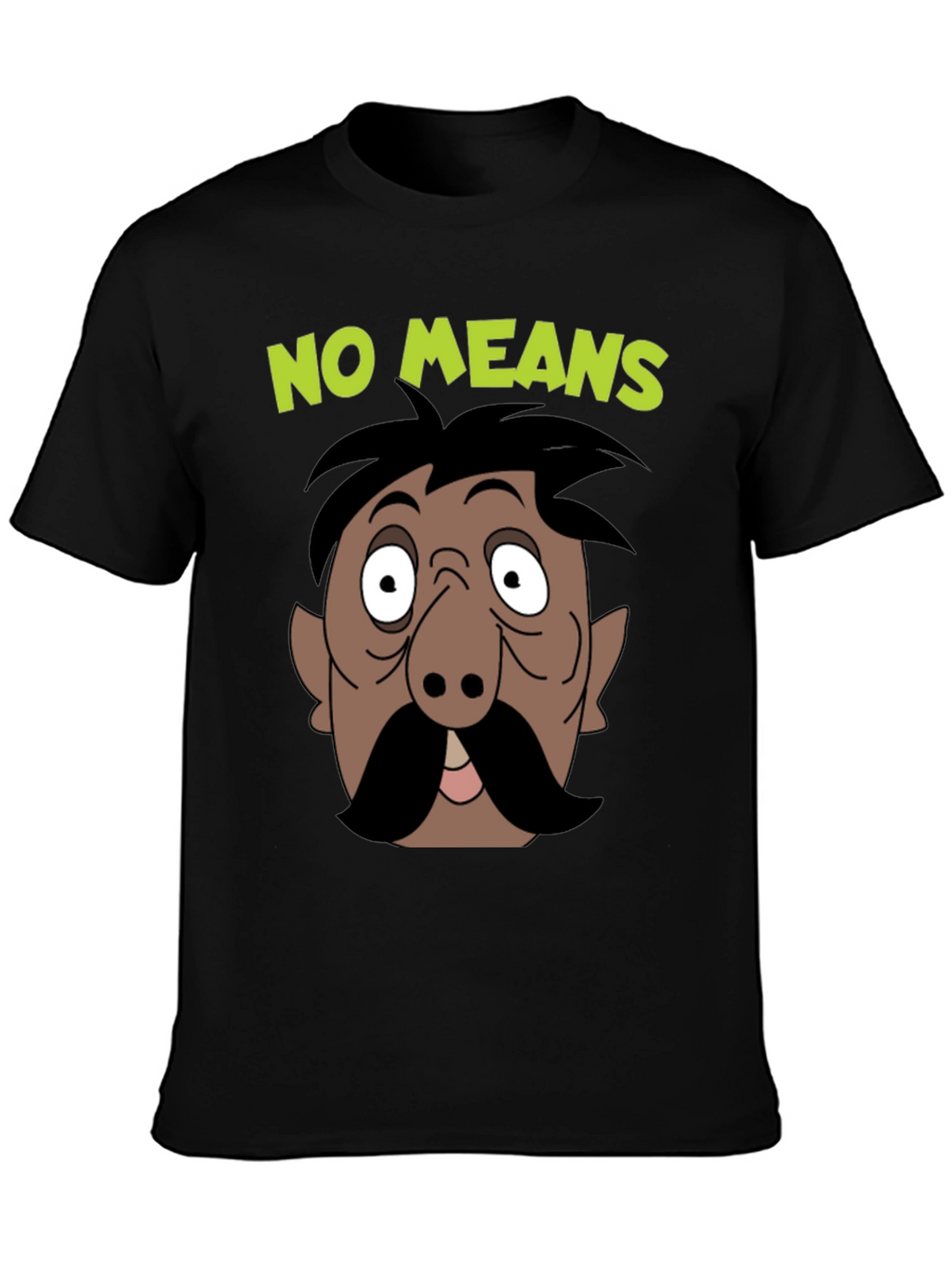 No Means No Moustache Cartoon T-Shirt