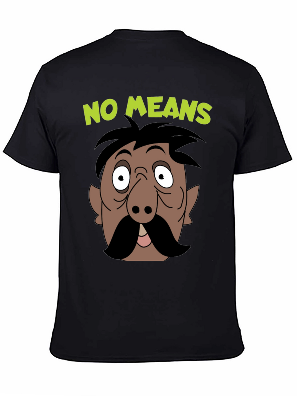 No Means No Moustache Cartoon T-Shirt