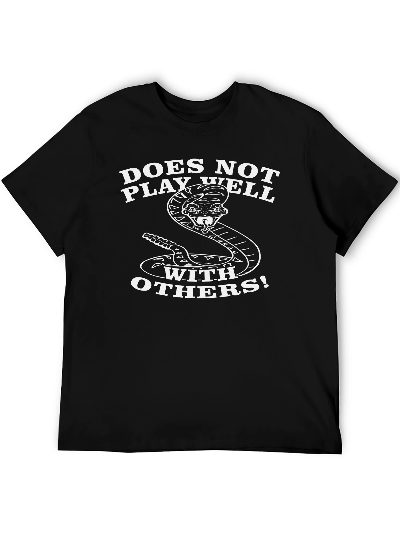Does Not Play Well With Others Snake T-Shirt