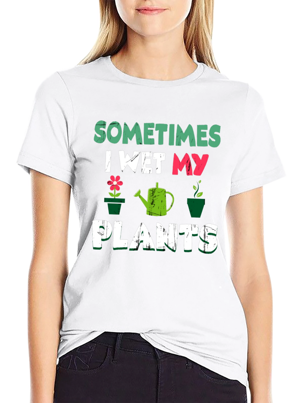 Sometimes I Wet My Plants Funny Gardener T-Shirt
