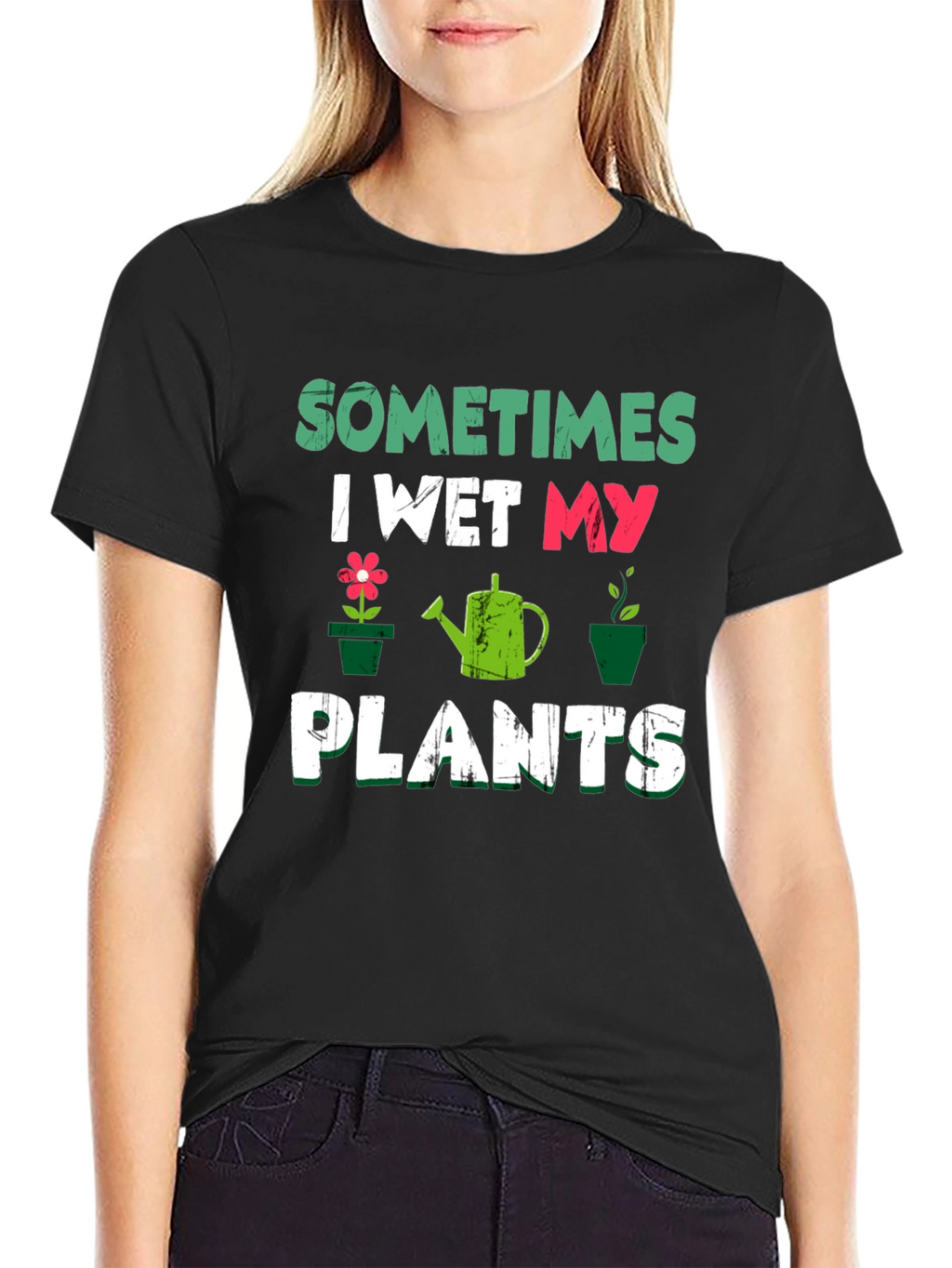 Sometimes I Wet My Plants Funny Gardener T-Shirt