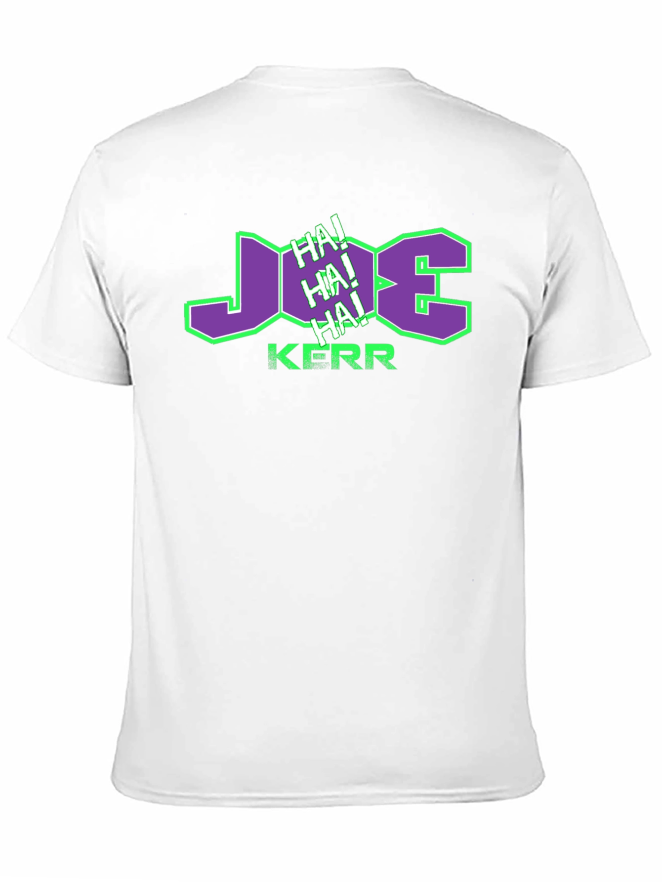 Joe Kerr HA! HA! HA! T-Shirt