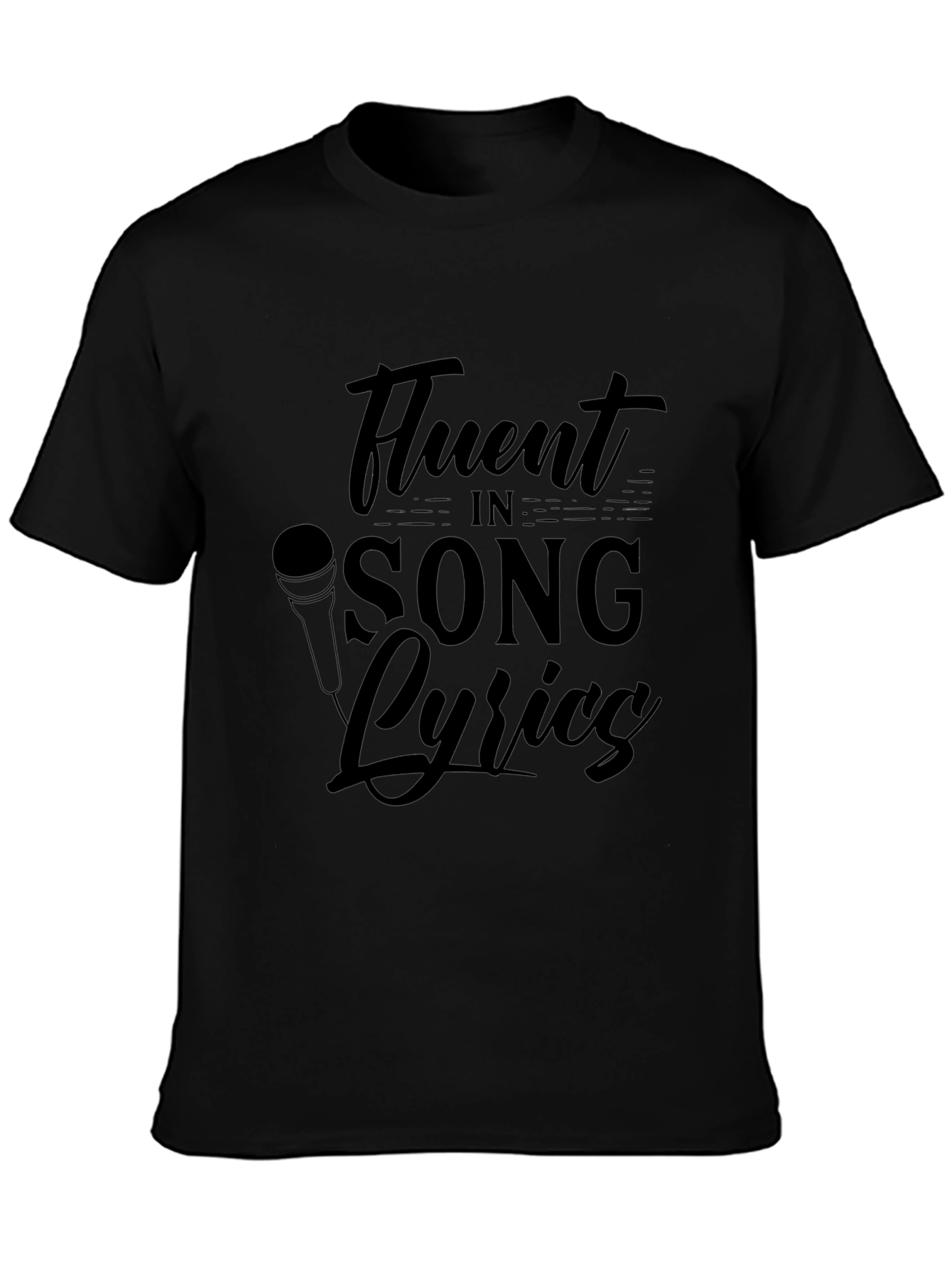 Fluent in Song Lyrics Black T-Shirt