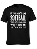 Softball Fan T-Shirt - Funny Slogan Tee