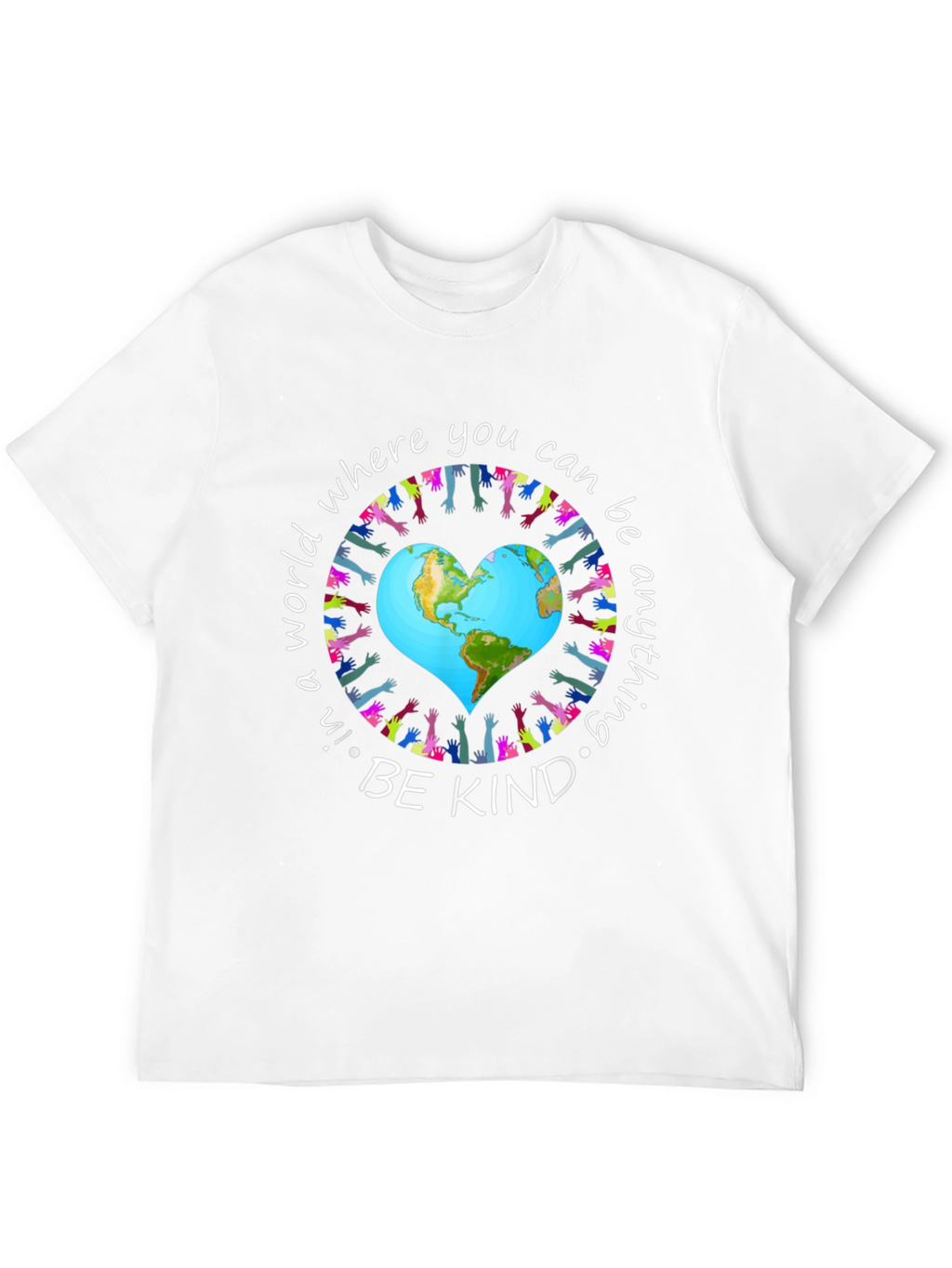 Be Kind T-Shirt World Peace Earth Heart