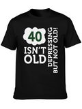 40 Isnt Old Funny Birthday T-Shirt