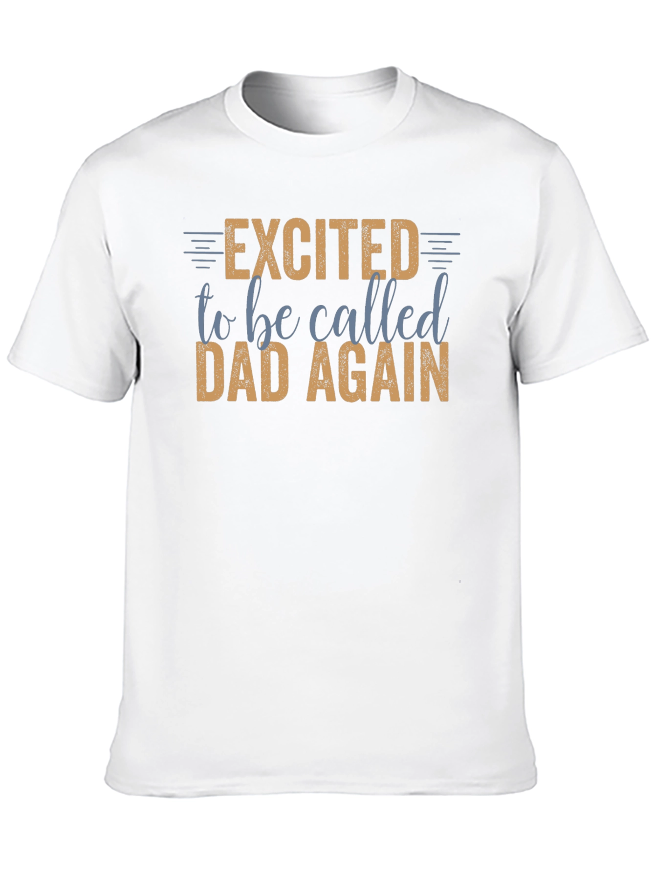 Excited to be Called Dad Again Graphic Tee