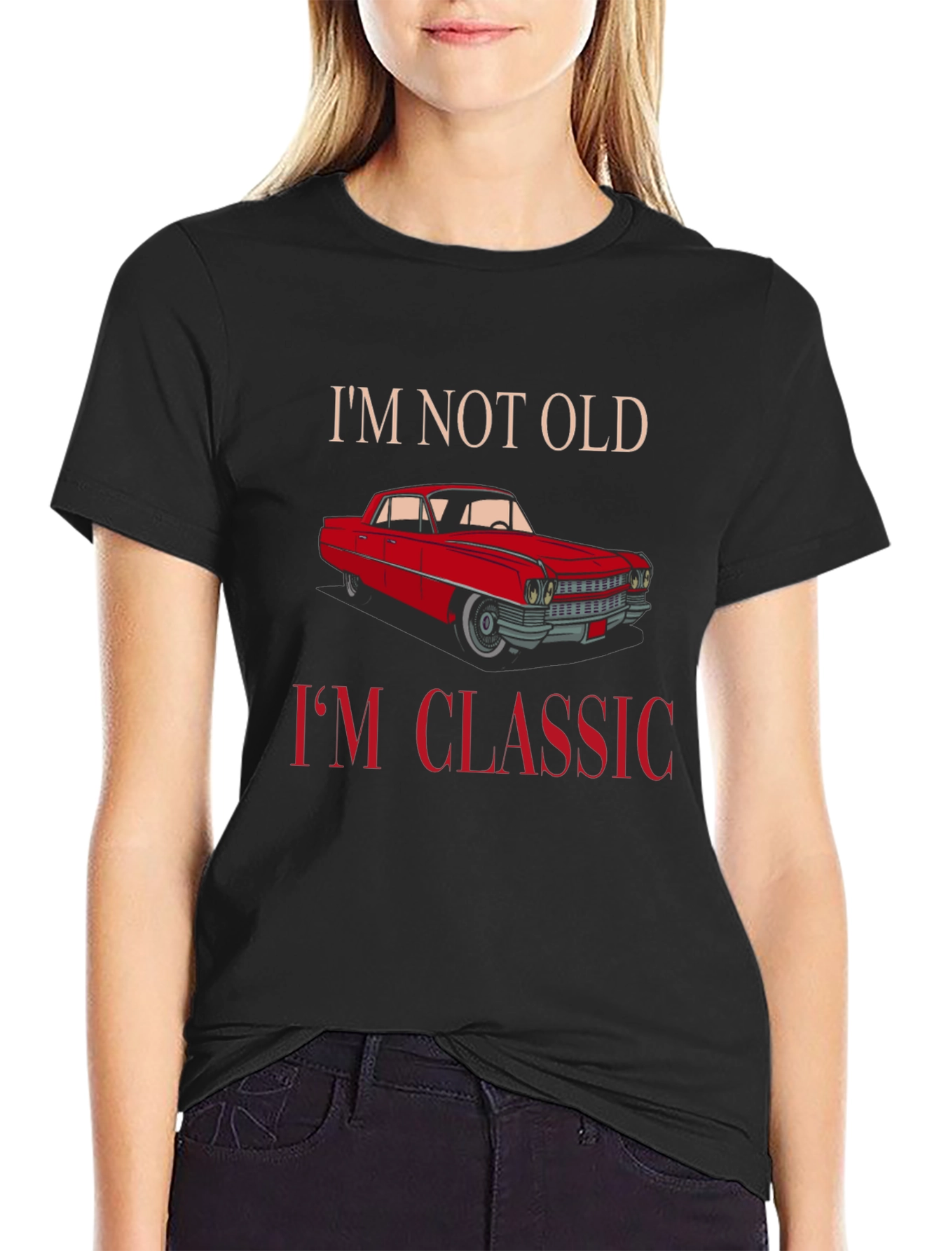 Classic Car Graphic T-Shirt - Im Not Old Im Classic