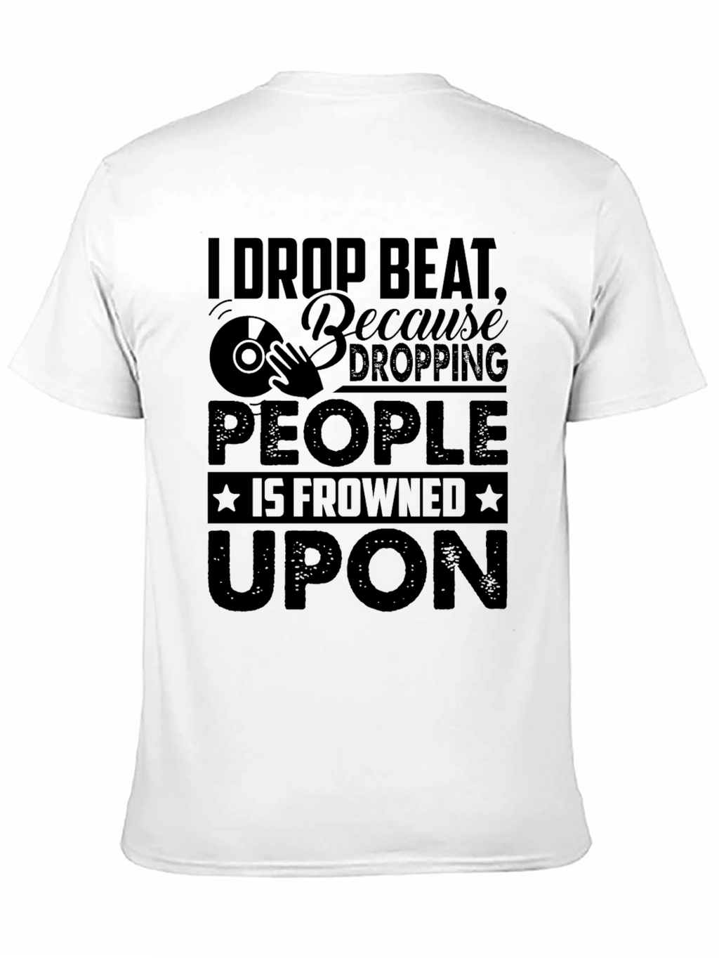 I Drop Beat Black Graphic T-Shirt