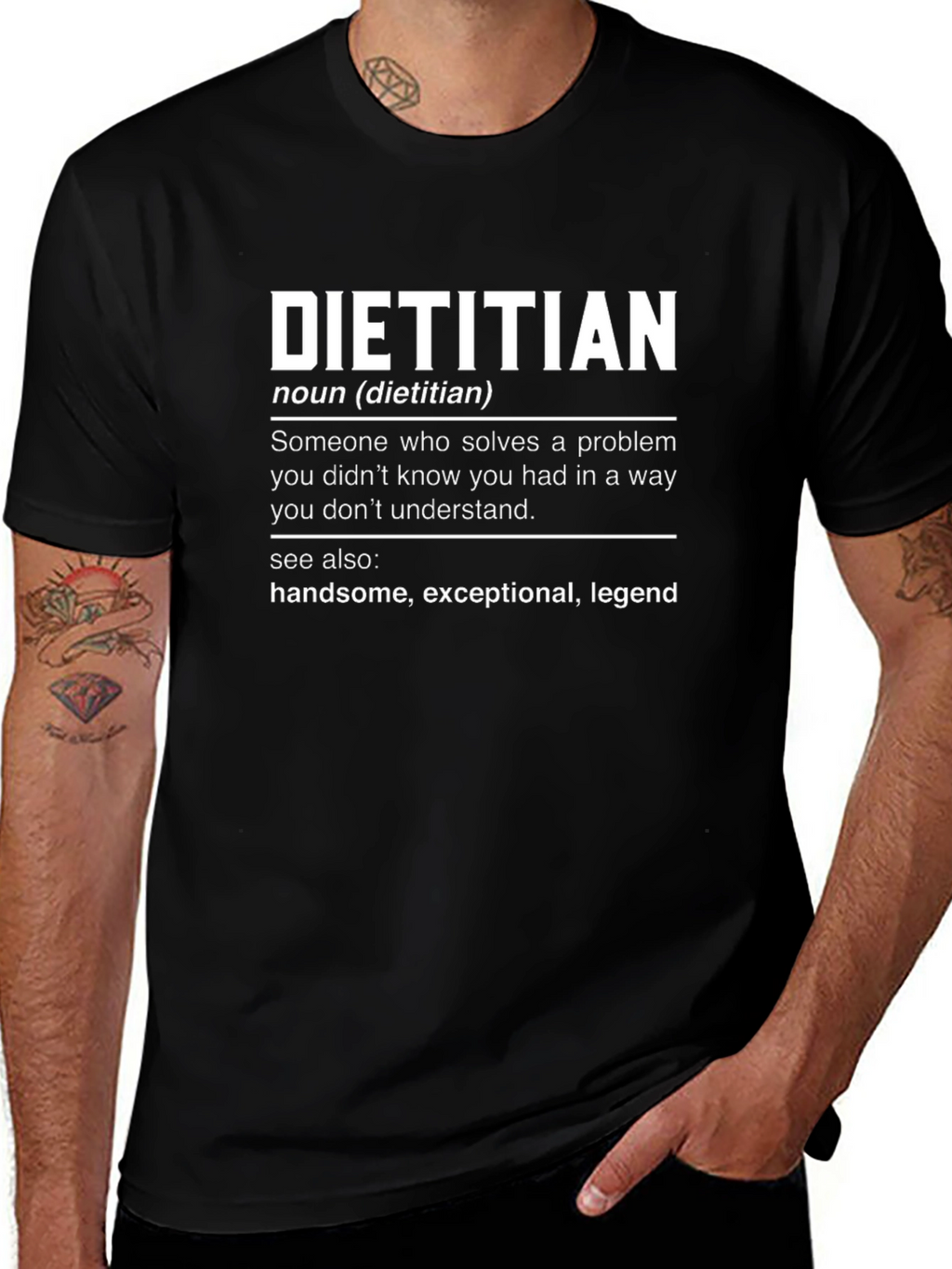Dietitian Definition T-Shirt - Handsome Exceptional Legend