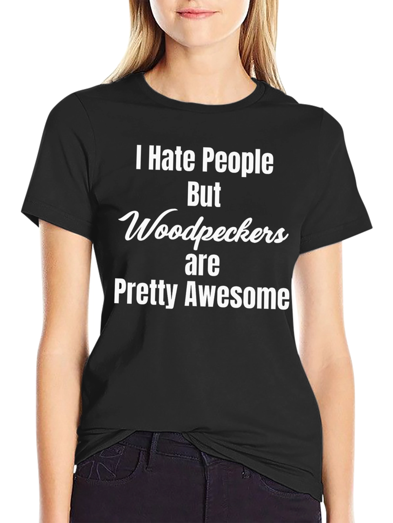 I Hate People But Woodpeckers are Awesome T-Shirt