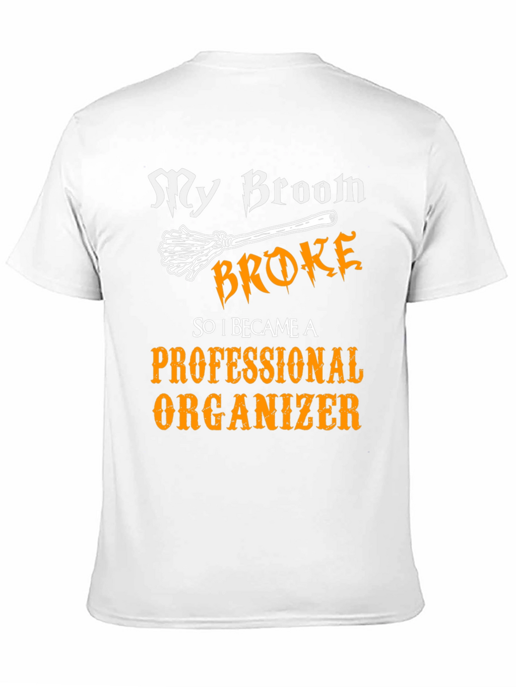 Funny Professional Organizer T-Shirt