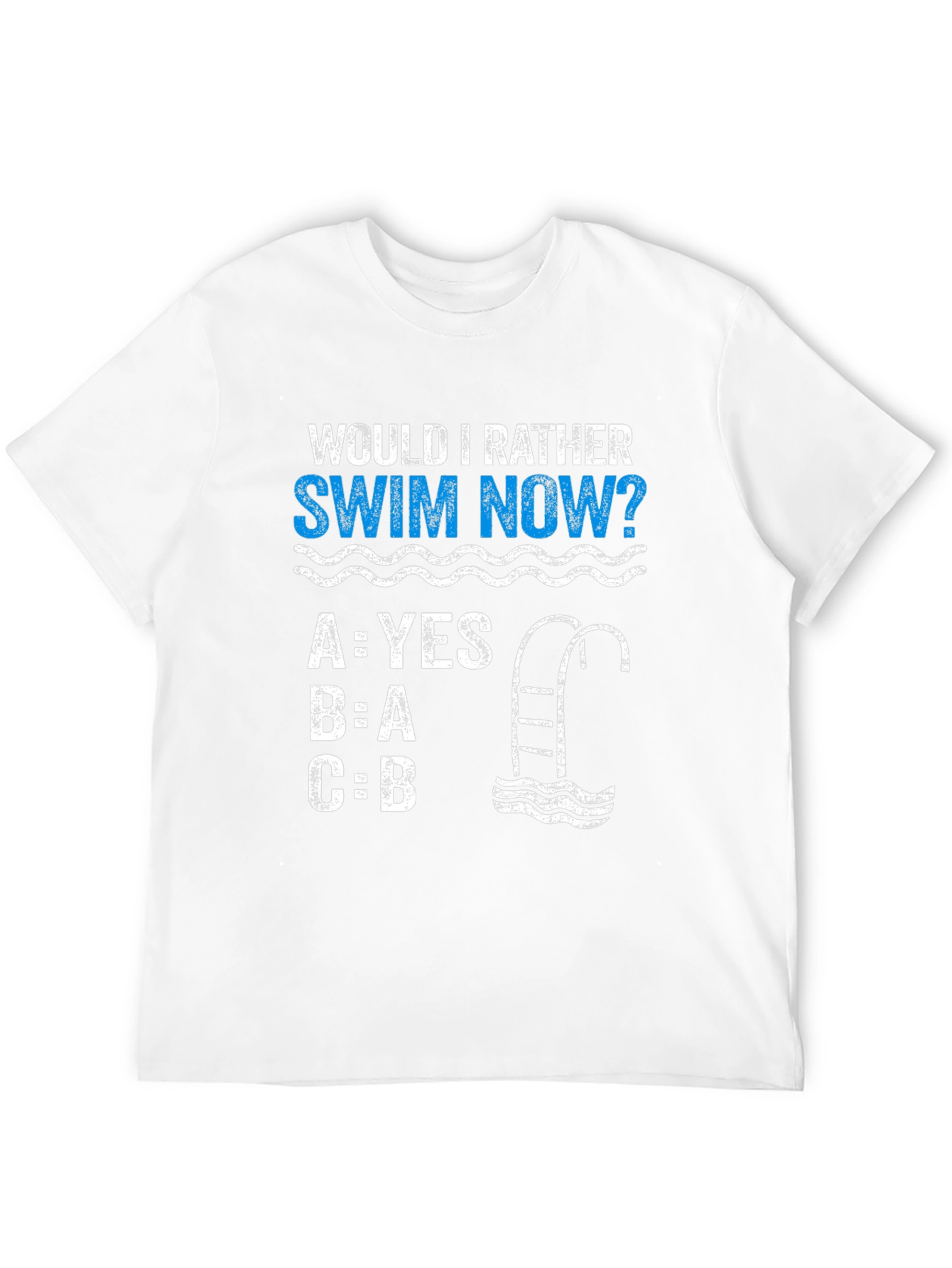Would I Rather Swim Now? T-Shirt