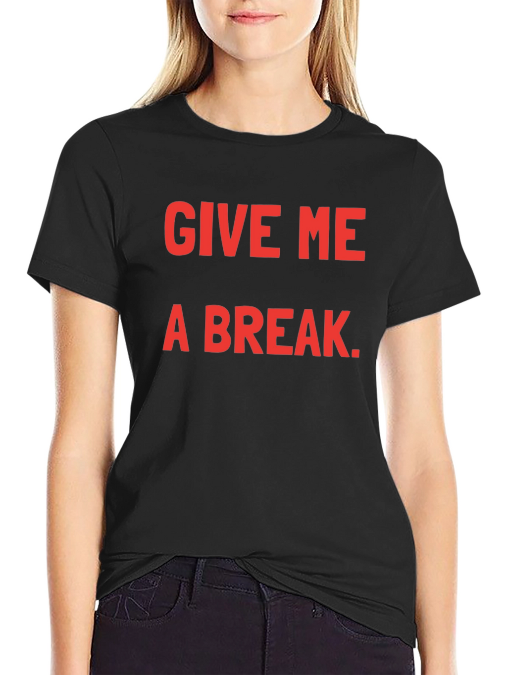 Give Me A Break Black T-Shirt