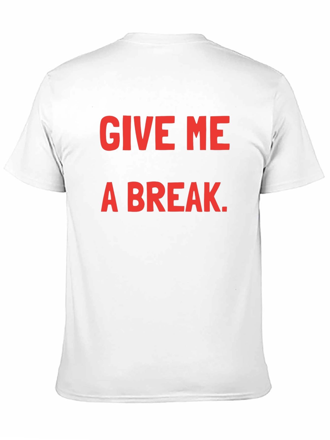 Give Me A Break Black T-Shirt