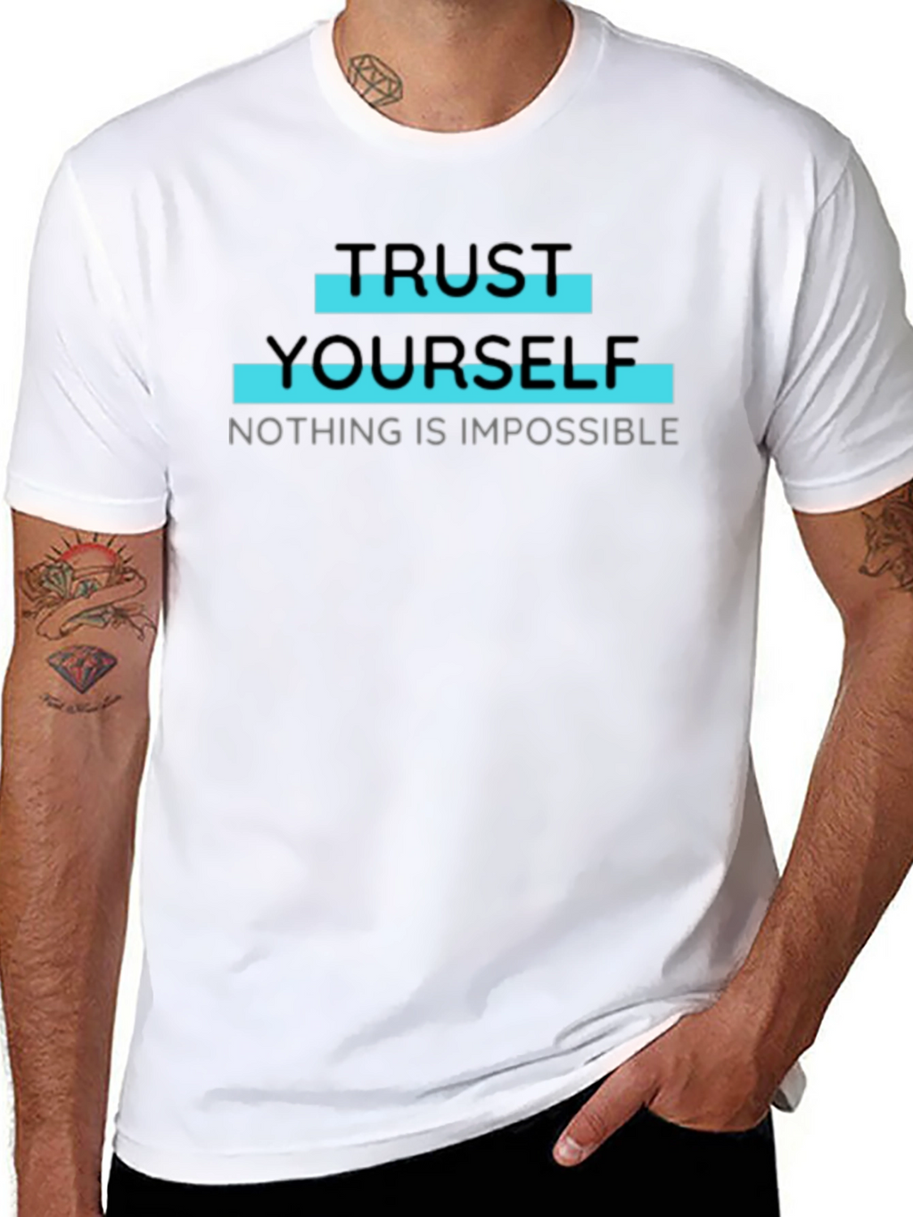 Trust Yourself T-Shirt - Motivational Quote Tee