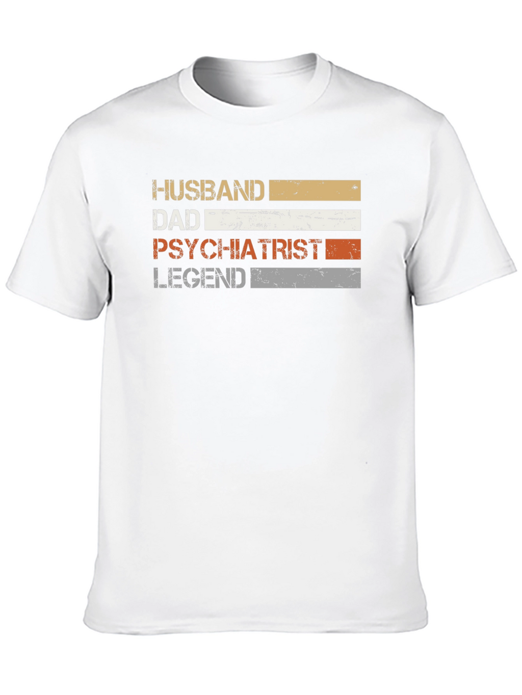Husband Dad Psychiatrist Legend T-Shirt