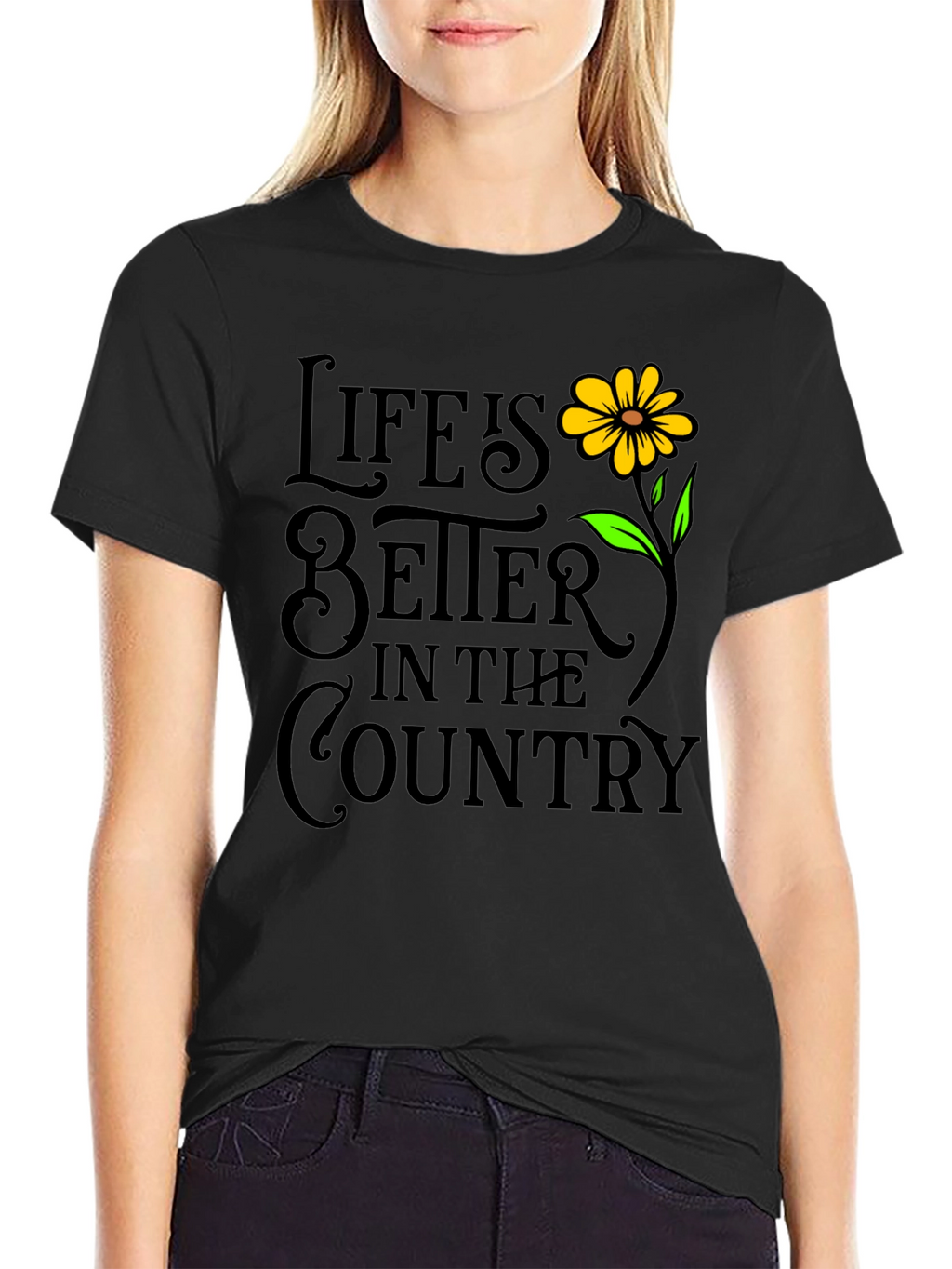 Lifes Better in the Country T-Shirt