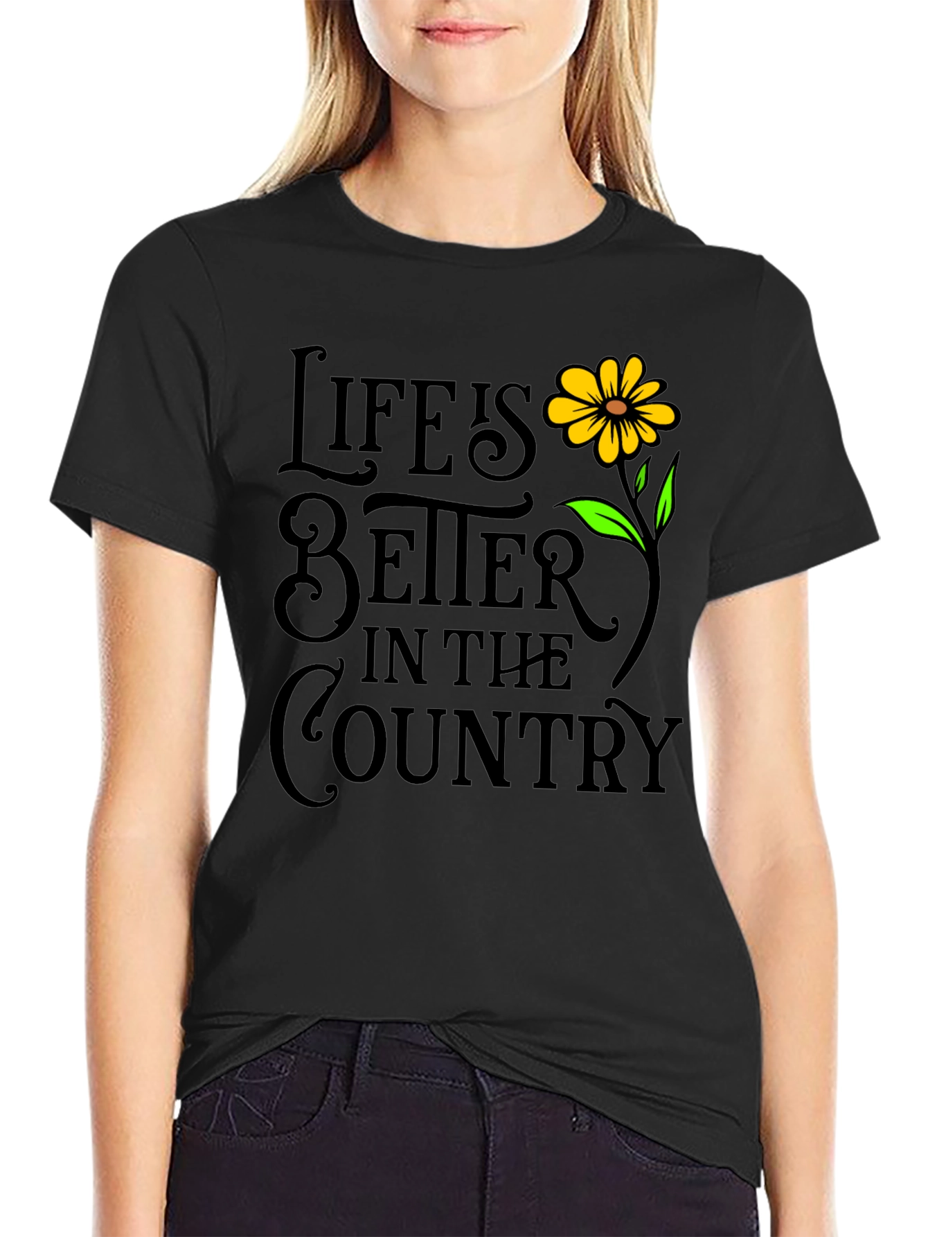 Lifes Better in the Country T-Shirt
