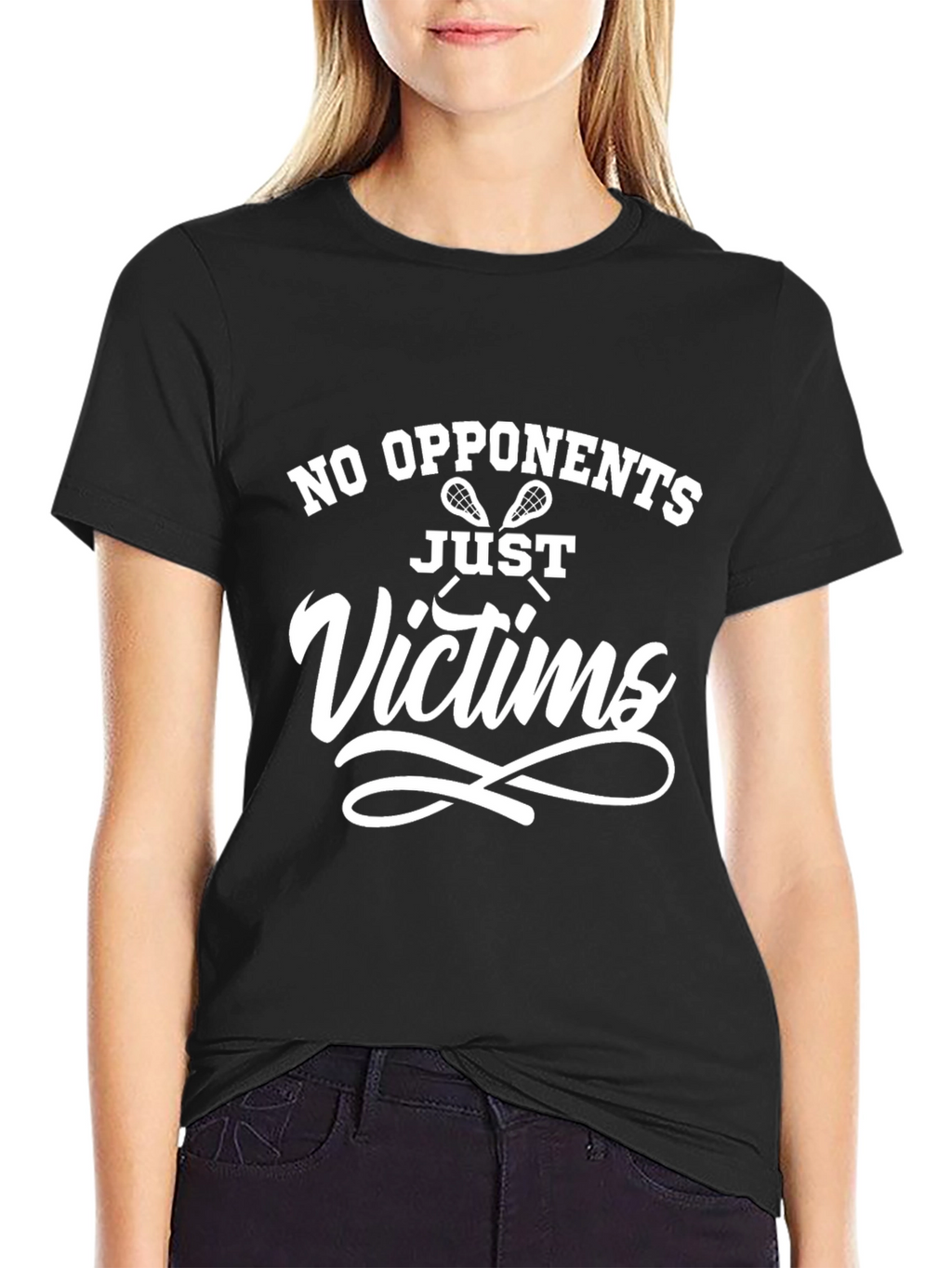 Lacrosse No Opponents Just Victims Black T-Shirt