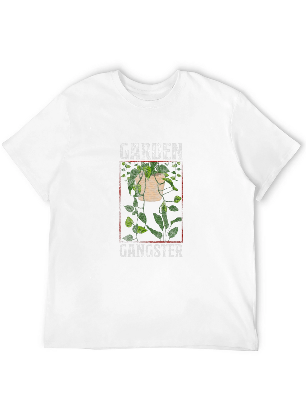 Garden Gangster T-Shirt - Unique Plant Lover Gift