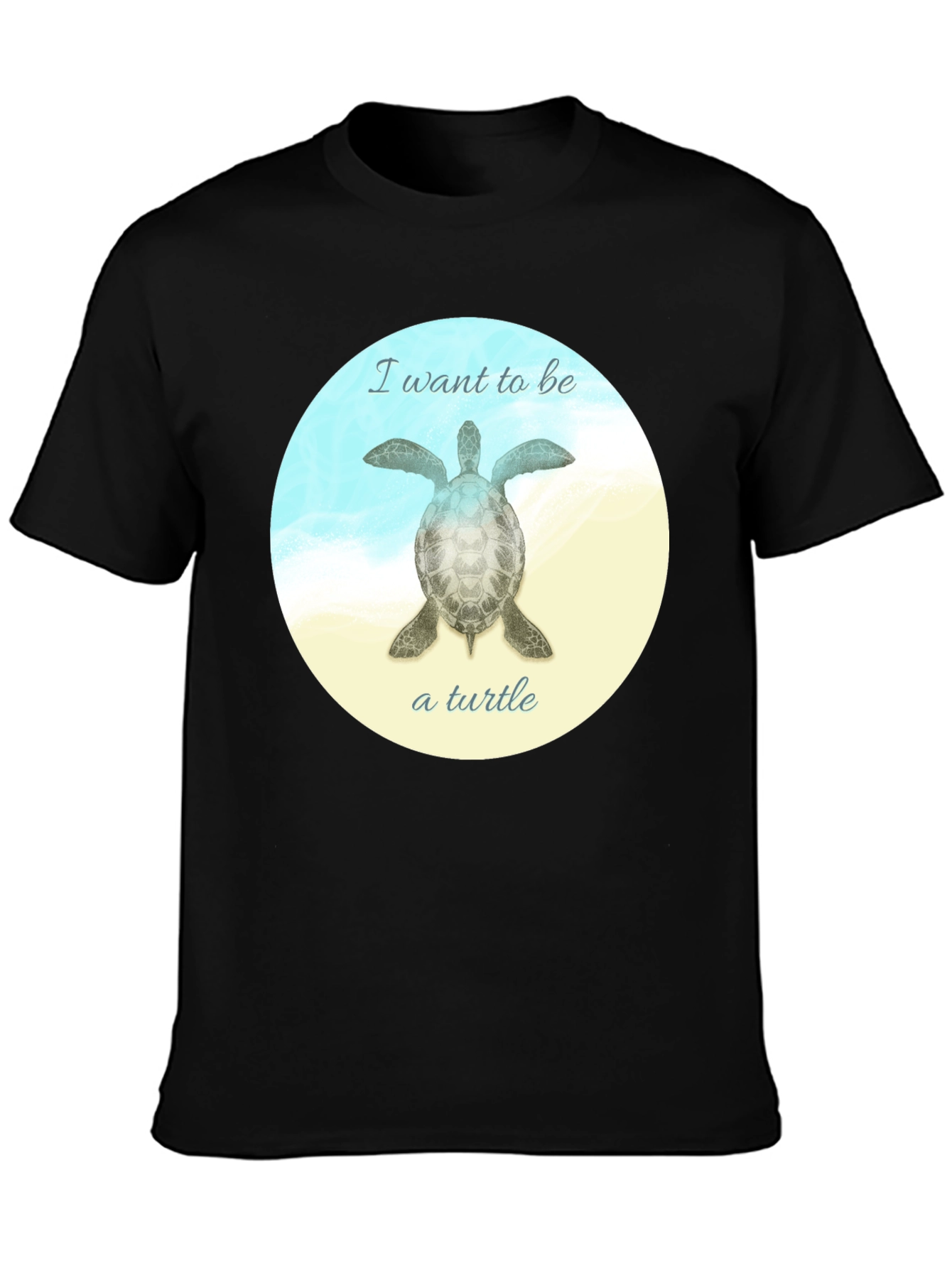 I Want to Be a Turtle T-Shirt - Black