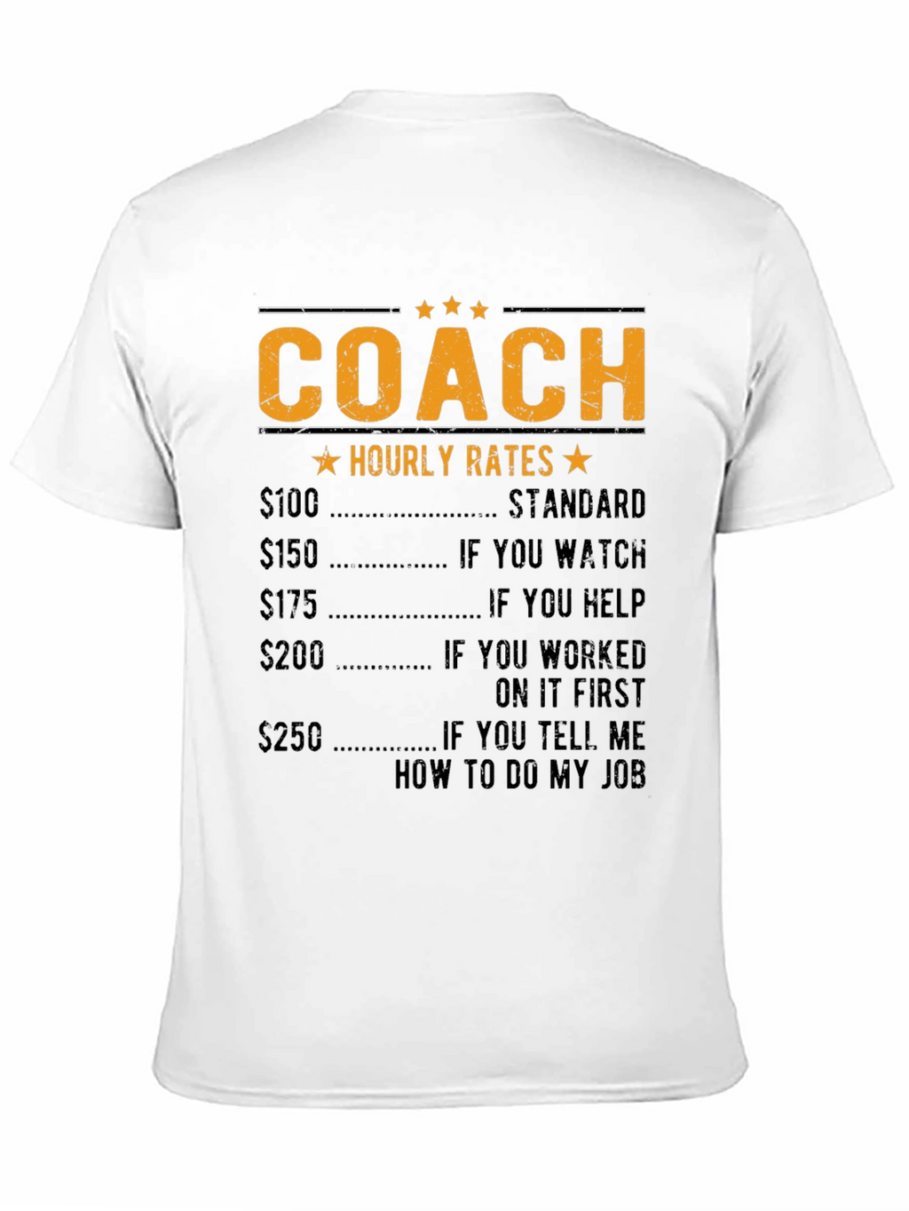 Coach Hourly Rate Graphic T-Shirt