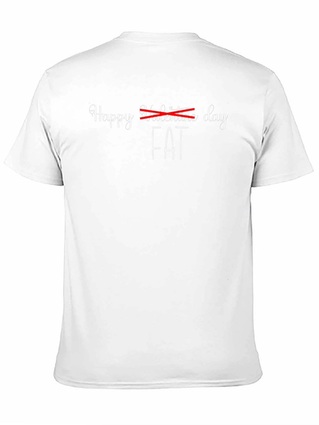 Funny Fat Valentines Day T-Shirt