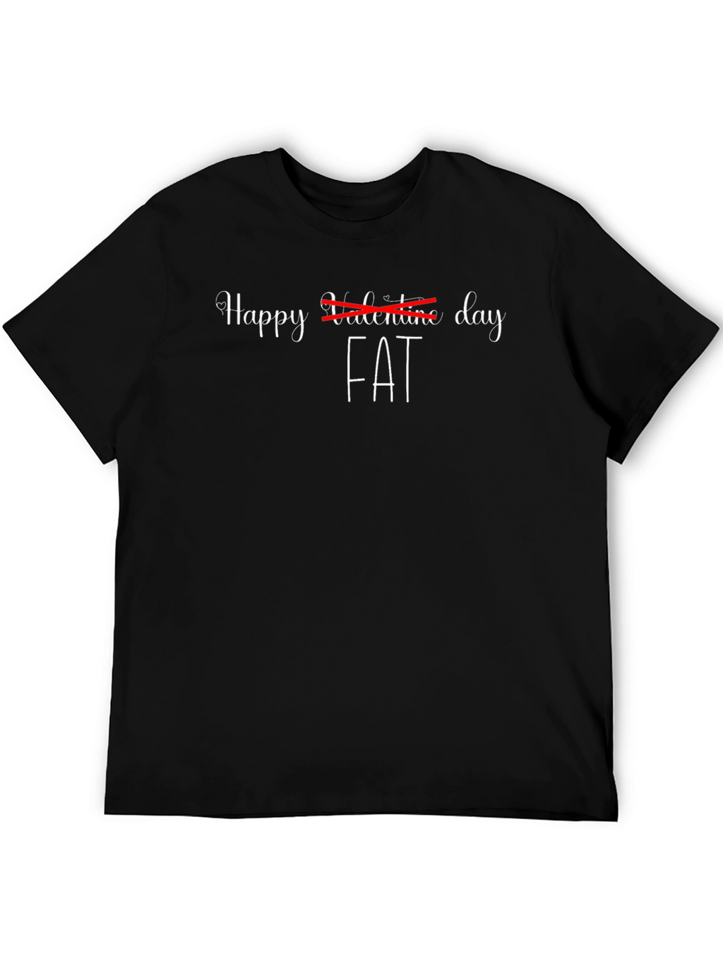 Funny Fat Valentines Day T-Shirt