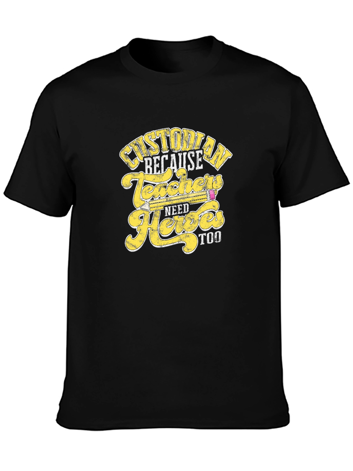 Custodian Because Teachers Need Heroes Too T-Shirt