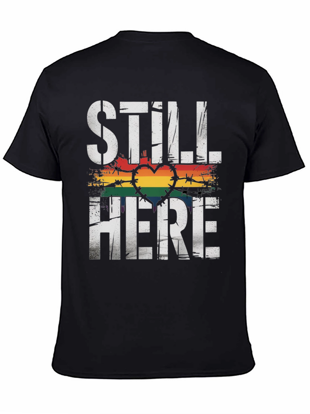 Still Here Pride LGBTQ+ Graphic Tee