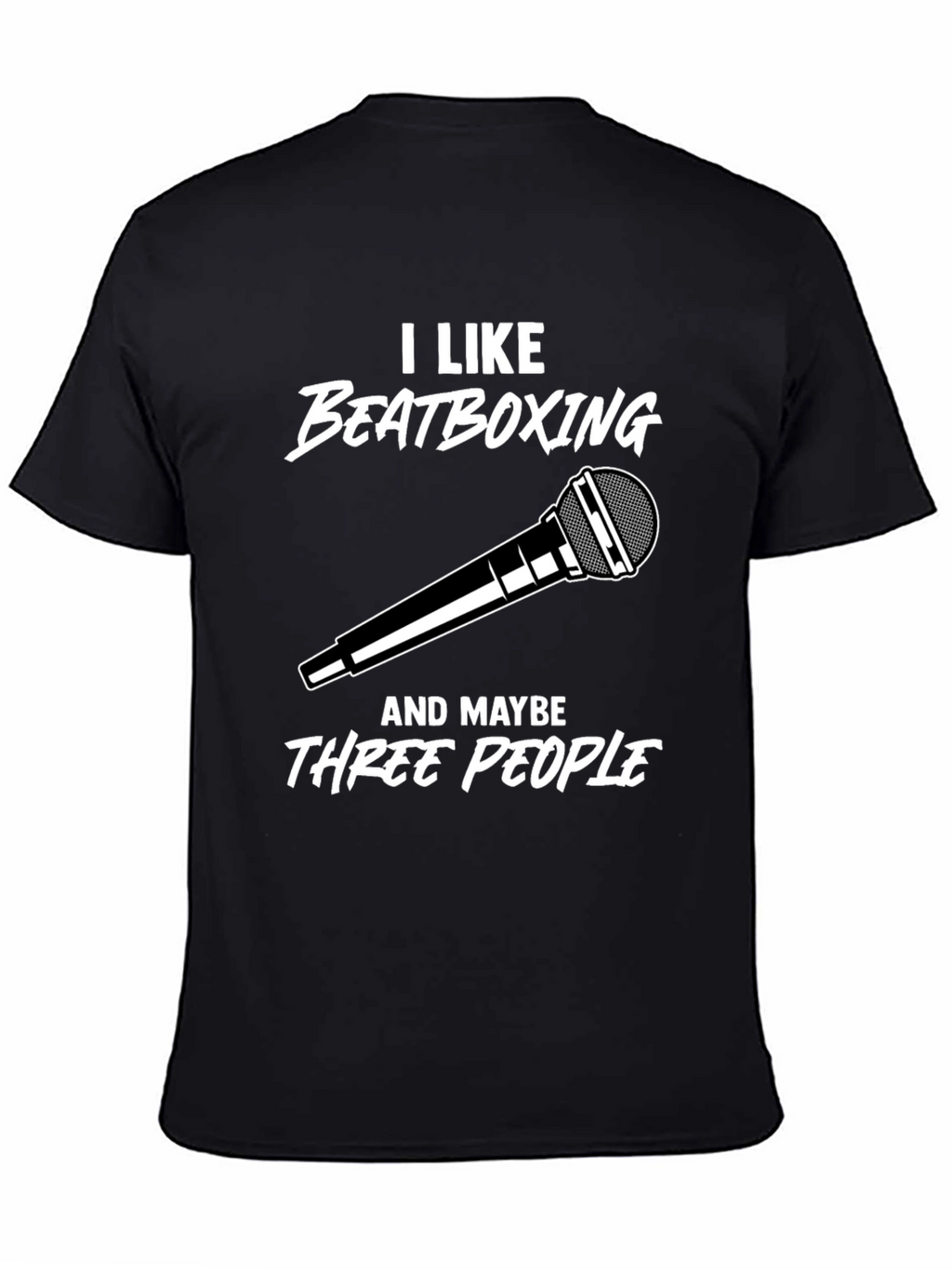I Like Beatboxing T-Shirt - Funny Musician Tee