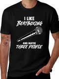 I Like Beatboxing T-Shirt - Funny Musician Tee