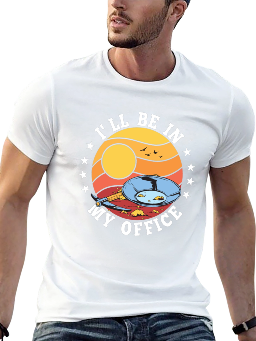Gold Panning T-Shirt - Ill Be In My Office