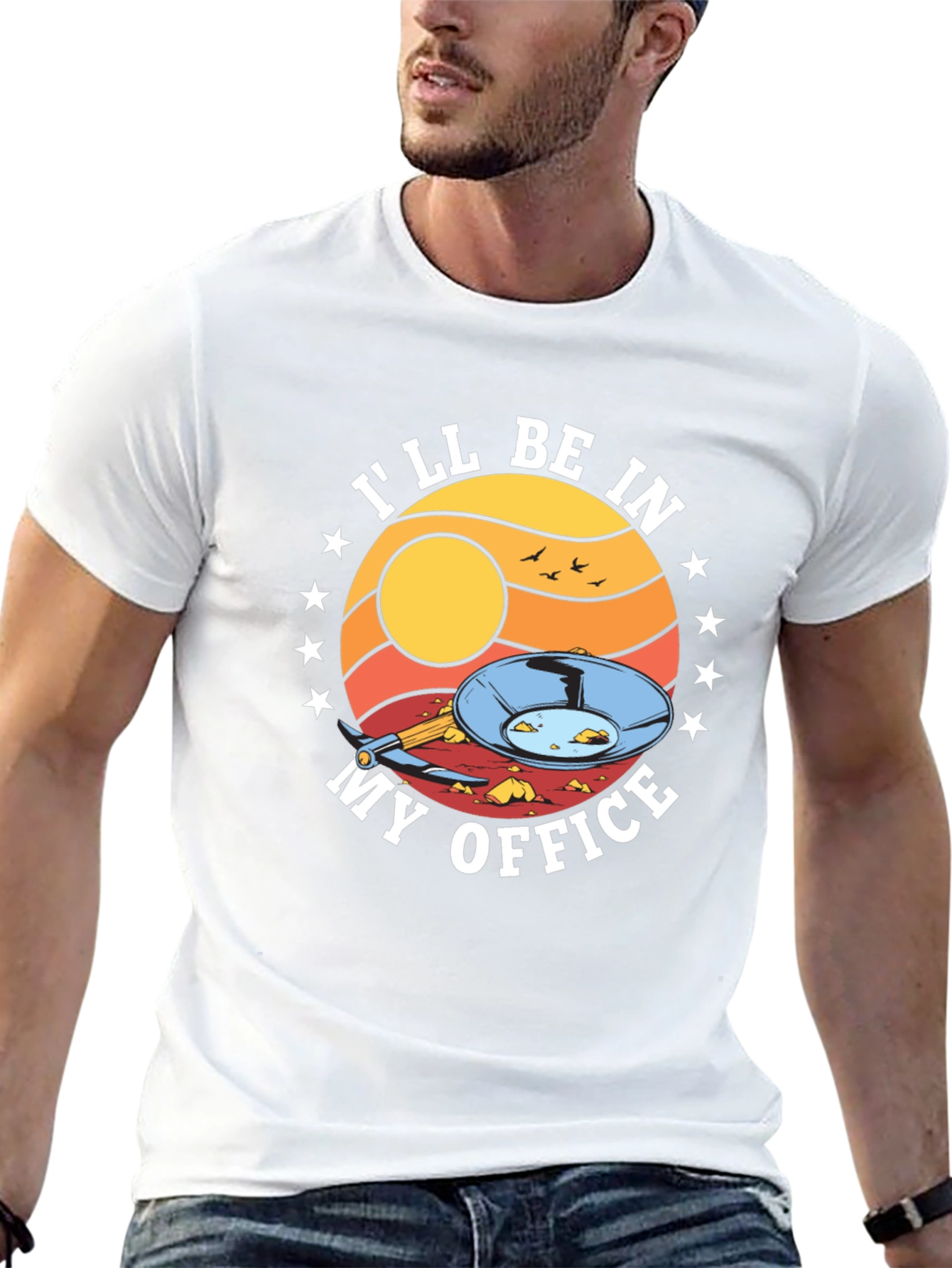 Gold Panning T-Shirt - Ill Be In My Office