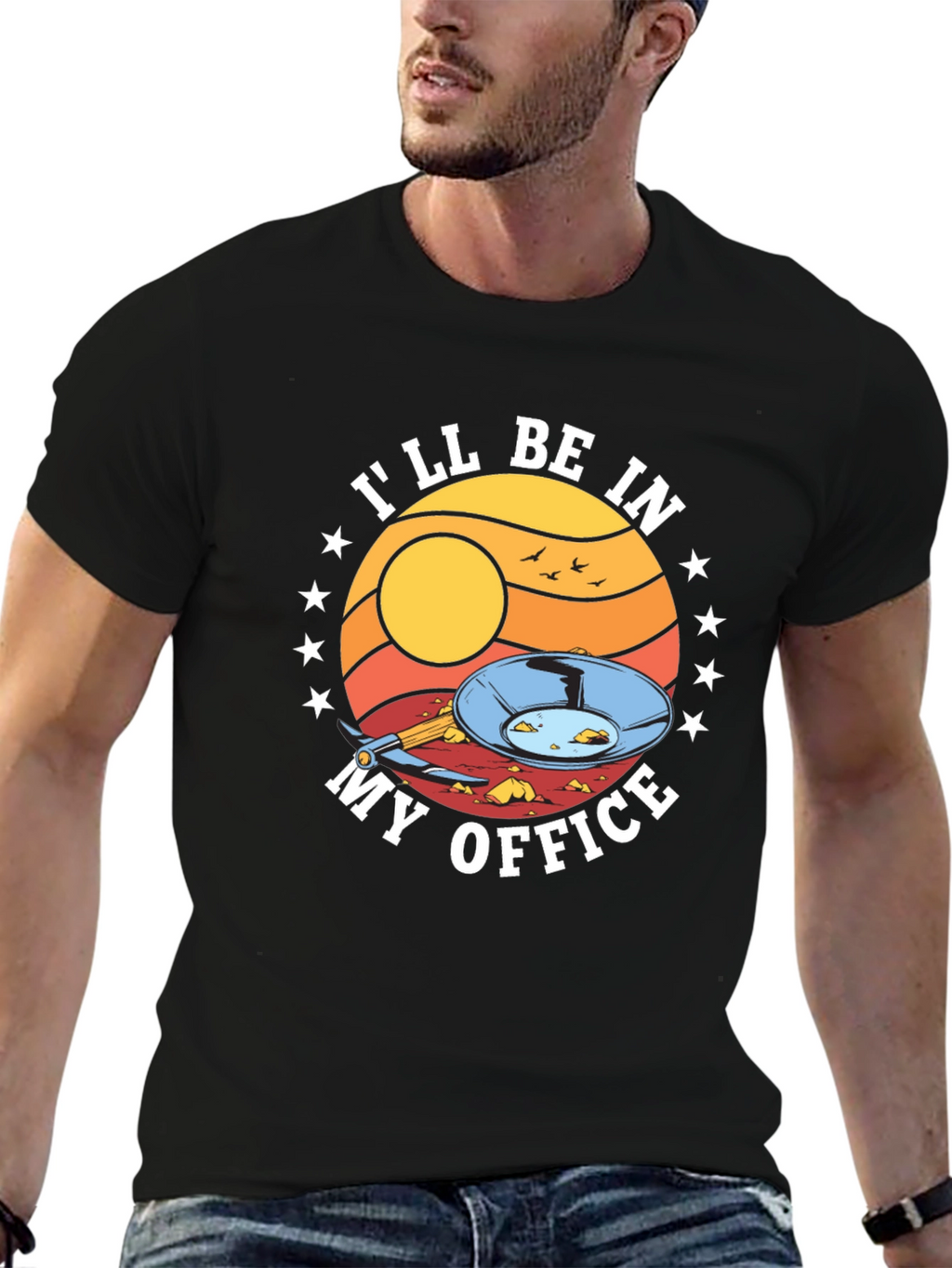 Gold Panning T-Shirt - Ill Be In My Office