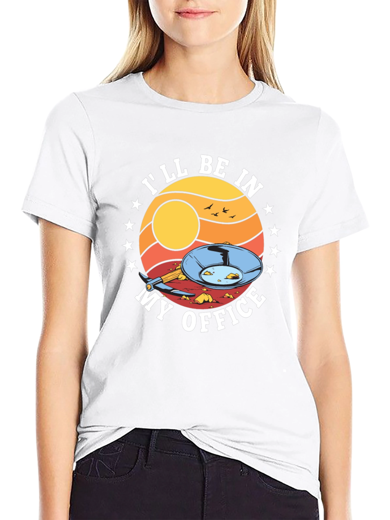 Gold Panning T-Shirt - Ill Be In My Office