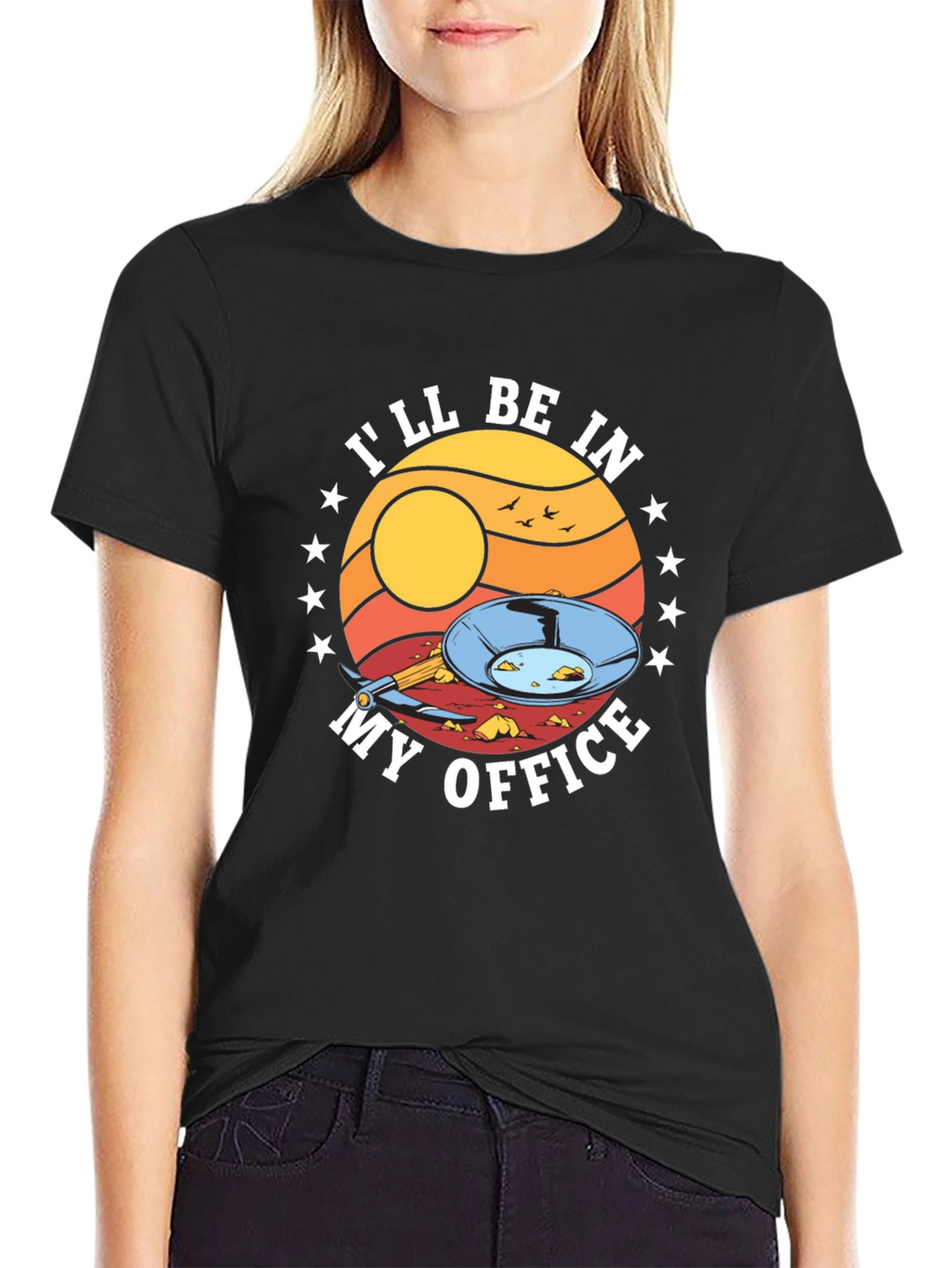 Gold Panning T-Shirt - Ill Be In My Office