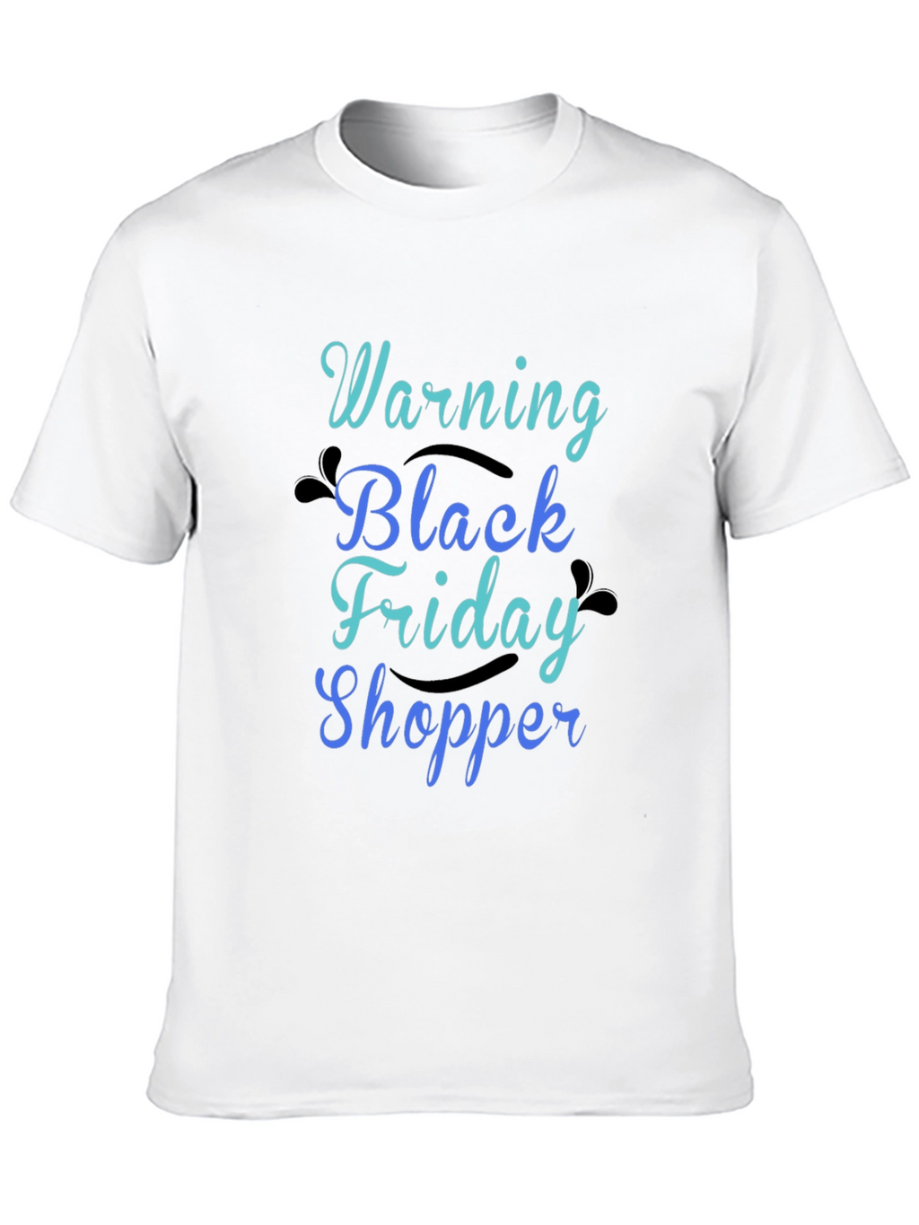 Warning Black Friday Shopper T-Shirt