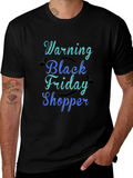 Warning Black Friday Shopper T-Shirt