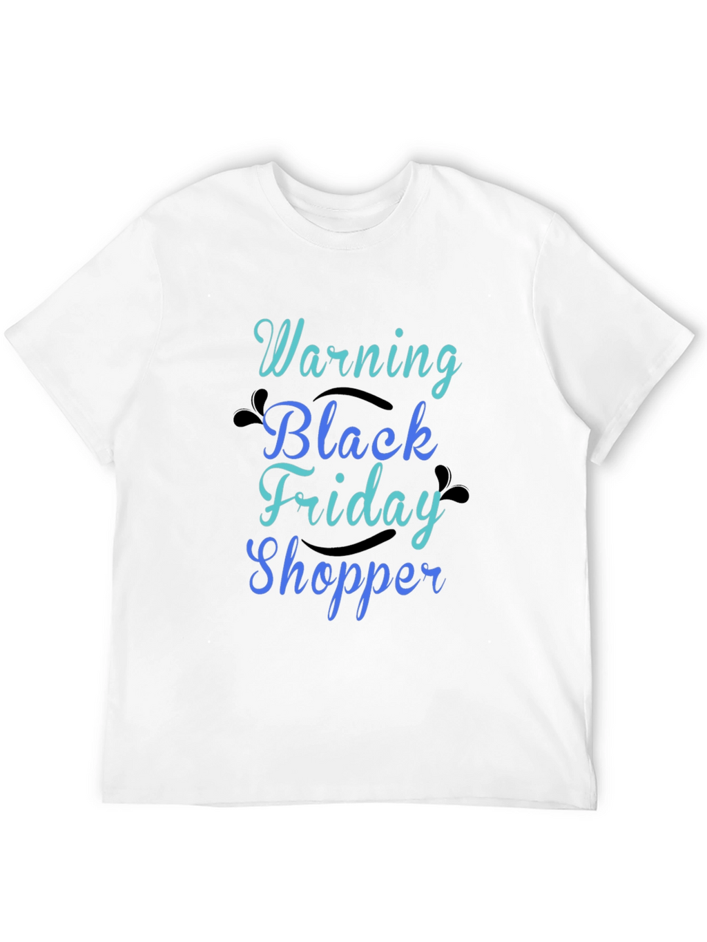 Warning Black Friday Shopper T-Shirt