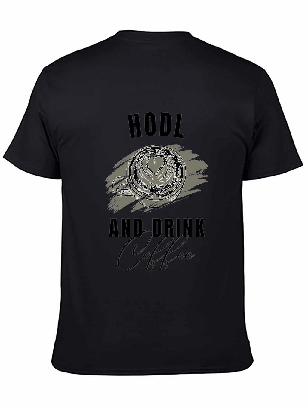 HODL and Drink Coffee Graphic T-Shirt