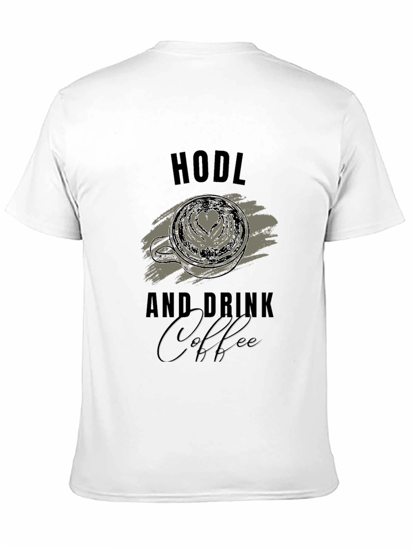 HODL and Drink Coffee Graphic T-Shirt