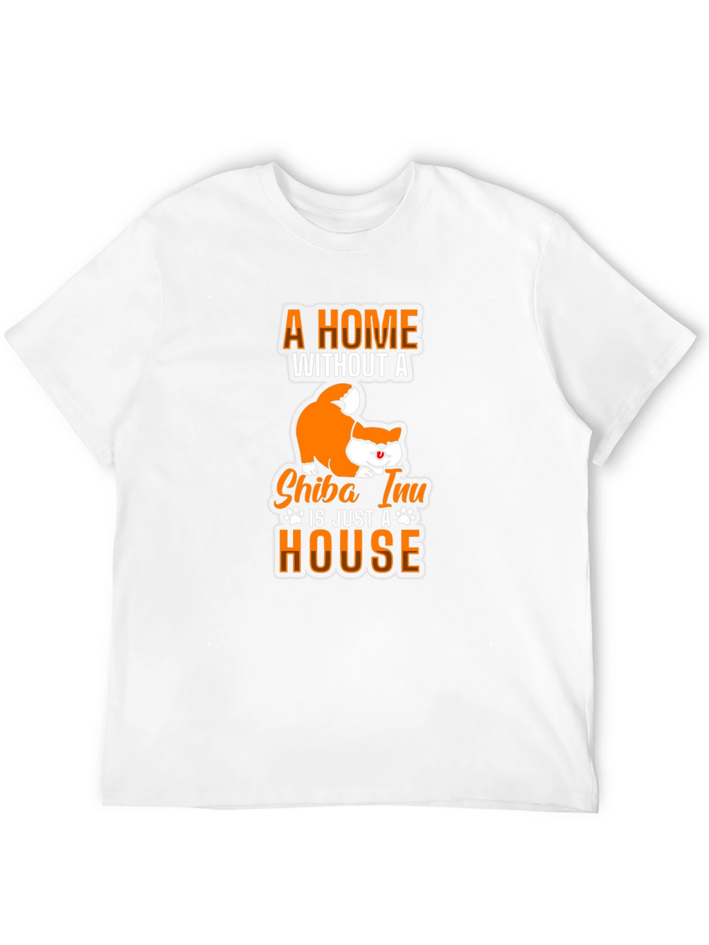 Shiba Inu T-Shirt: A Home Without a Shiba Inu