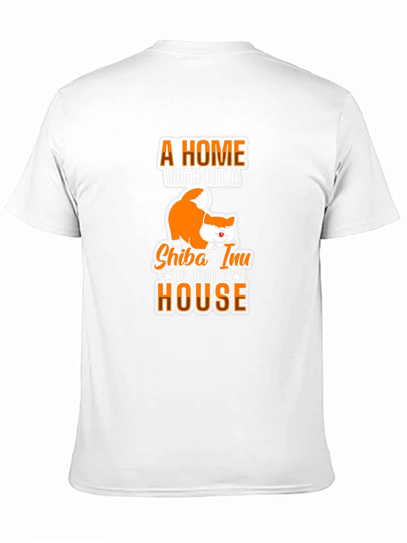 Shiba Inu T-Shirt: A Home Without a Shiba Inu