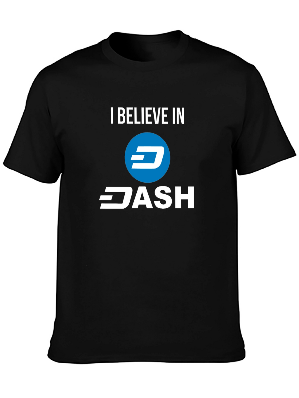 I Believe in Dash T-Shirt - Crypto Enthusiast Tee