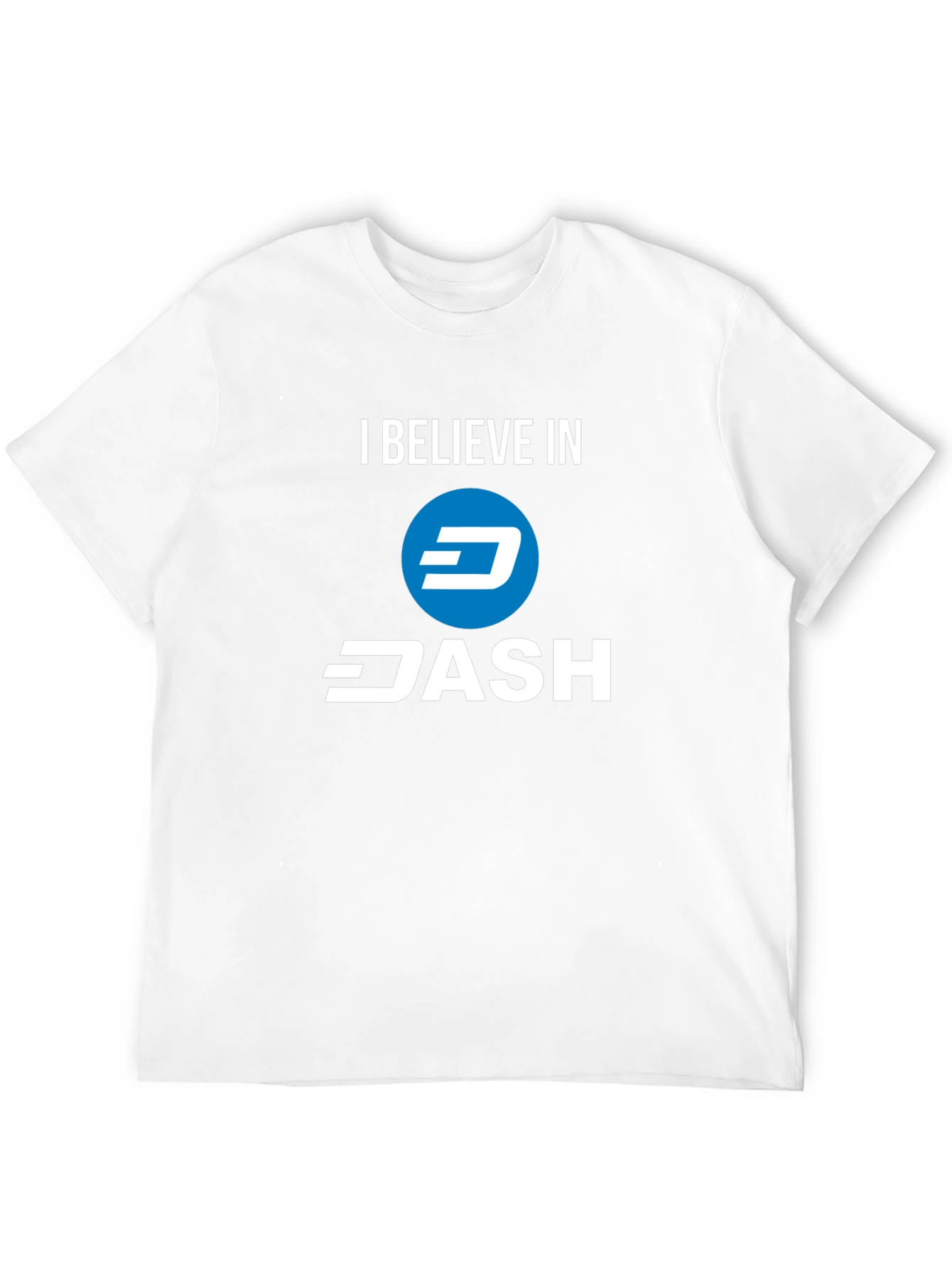 I Believe in Dash T-Shirt - Crypto Enthusiast Tee