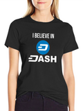 I Believe in Dash T-Shirt - Crypto Enthusiast Tee
